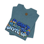 T-Shirt - U Cant Make This Shyte Up - Blue Satire -Unisex Jersey Short Sleeve Tee