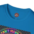 T-Shirt -U Cant Make This Shyte Up - NEON Bright Graffiti Satire - Unisex Softstyle