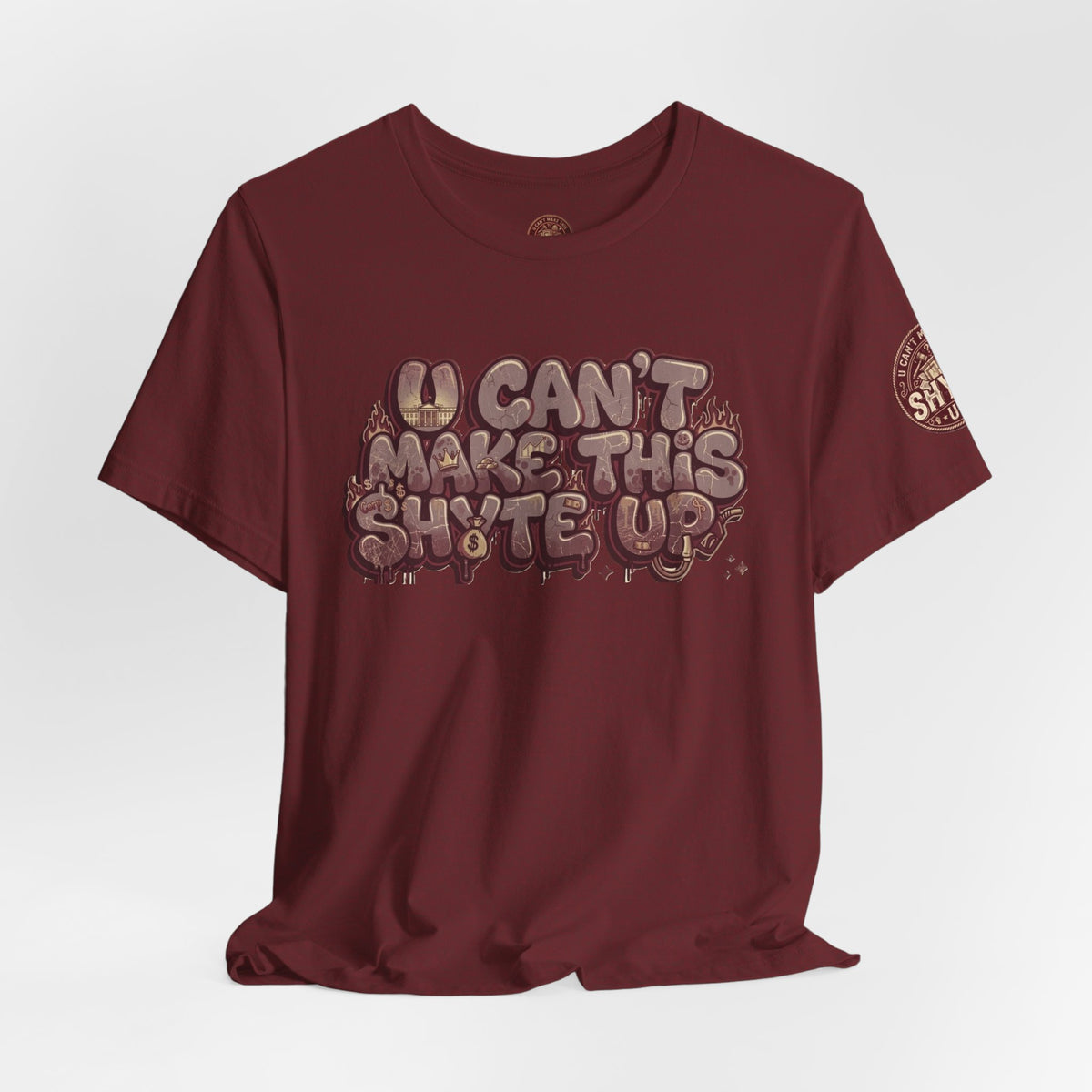 T-Shirt U Cant Make This Shyte Up - Red-bell Satire - Unisex Jersey Short Sleeve Tee