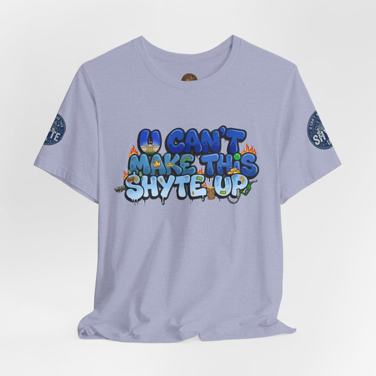 T-Shirt - U Cant Make This Shyte Up - Blue Satire -Unisex Jersey Short Sleeve Tee