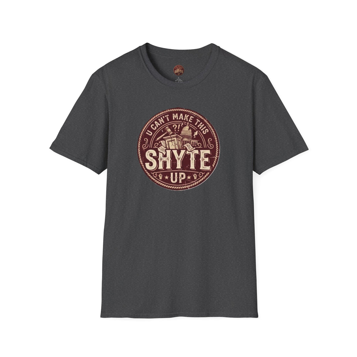 T-Shirt - U Cant Make This Shyte Up - Rust Red Cartoon Satire -  Unisex Softstyle