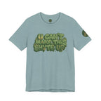 T-Shirt - U Cant Make This Shyte Up - Green-Phase-Bubble Satire -Unisex Jersey Short Sleeve Tee