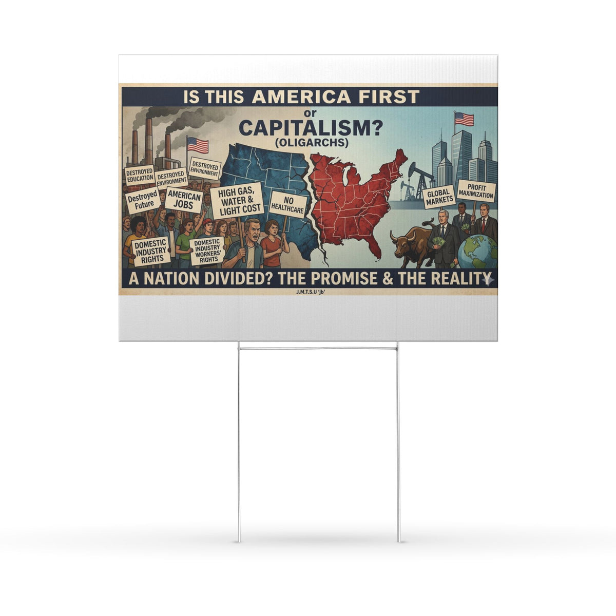 Capitalism? U Can't Make This Shyte Up -VOTE FOR WHAT YOU  NEED NOT FOR WHO YOU  HATE