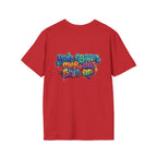 T-Shirt - Patio U Cyaan Mek Dis Shyte Up - Bubble Graffiti -  Unisex Softstyle