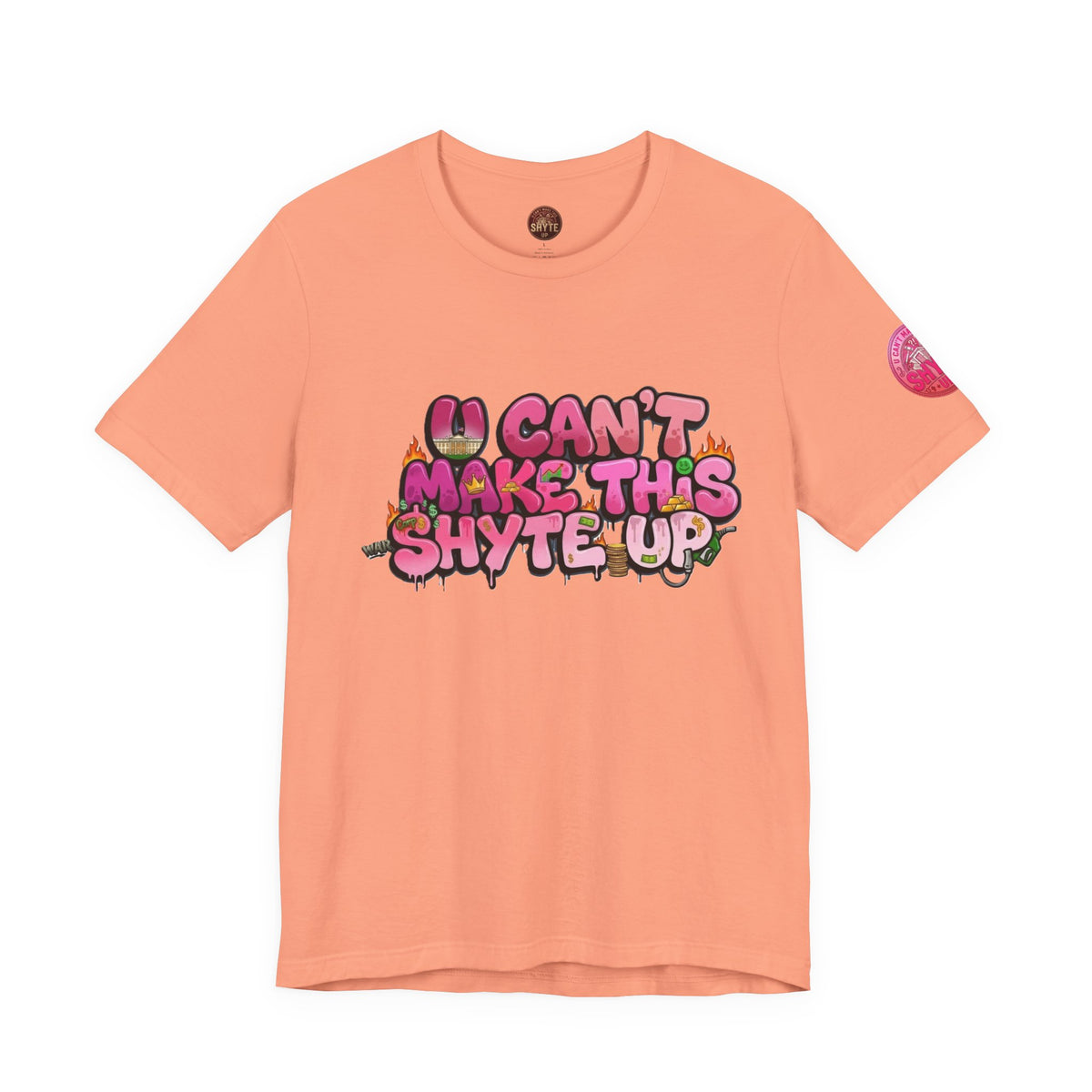 T-Shirt - U Cant Make This Shyte Up - Pink-licious Bubble Satire - Unisex Jersey Short Sleeve Tee
