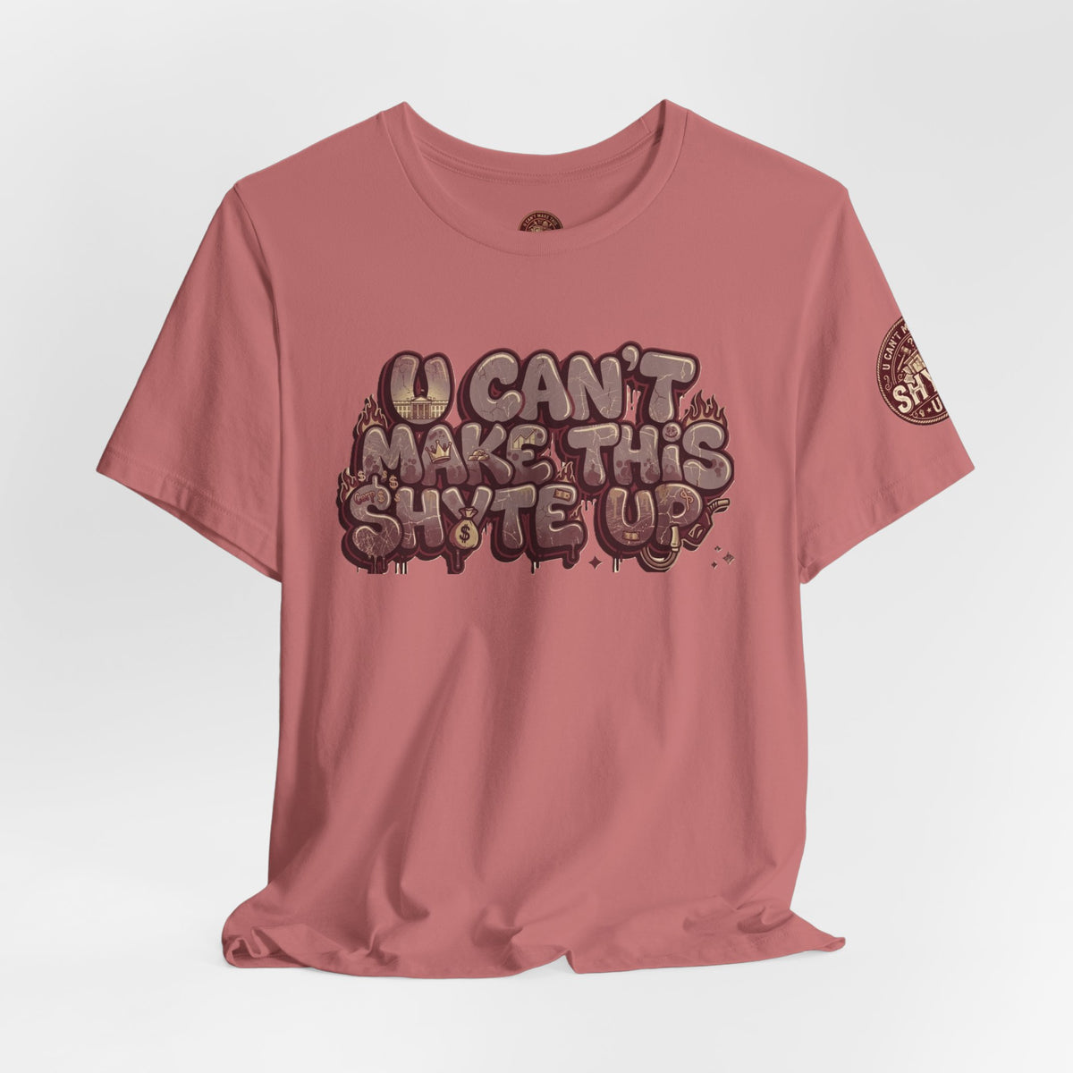 T-Shirt U Cant Make This Shyte Up - Red-bell Satire - Unisex Jersey Short Sleeve Tee