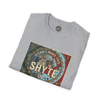 T-Shirt - U Cant Make This Shyte Up - Is This America First Capitalism -Unisex Softstyle