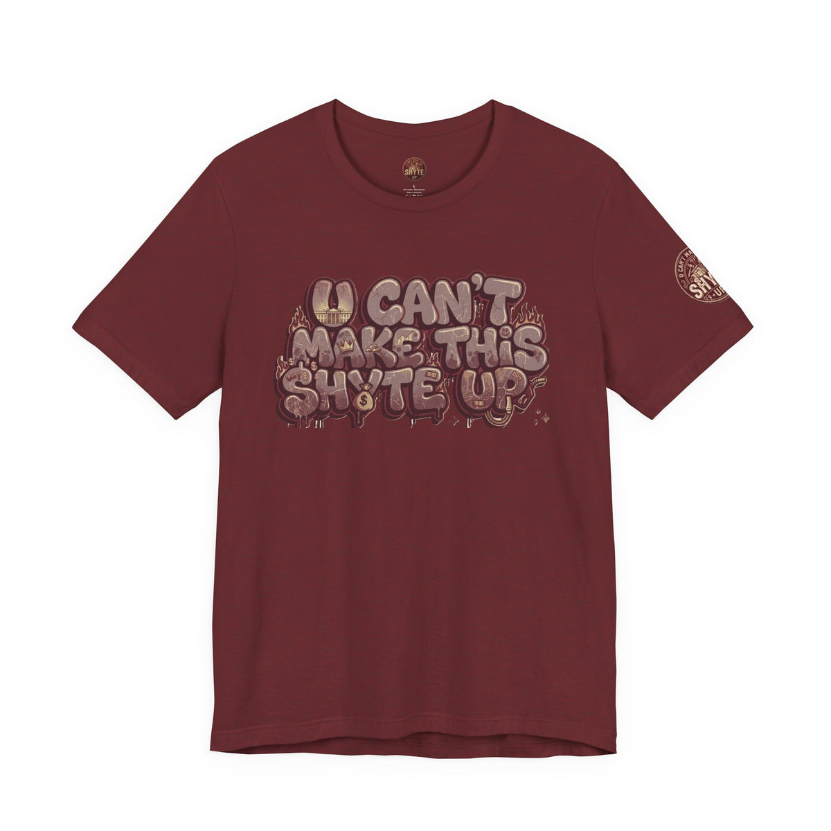 T-Shirt U Cant Make This Shyte Up - Red-bell Satire - Unisex Jersey Short Sleeve Tee