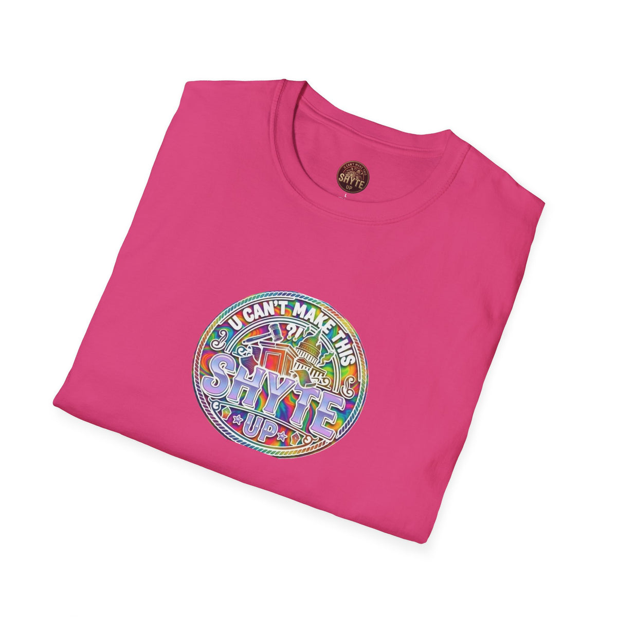 T-Shirt - Patios - Yu Cyaan Mek Dis Shyte Up!- Bubble Graffiti - Unisex Softstyle T-Shirt