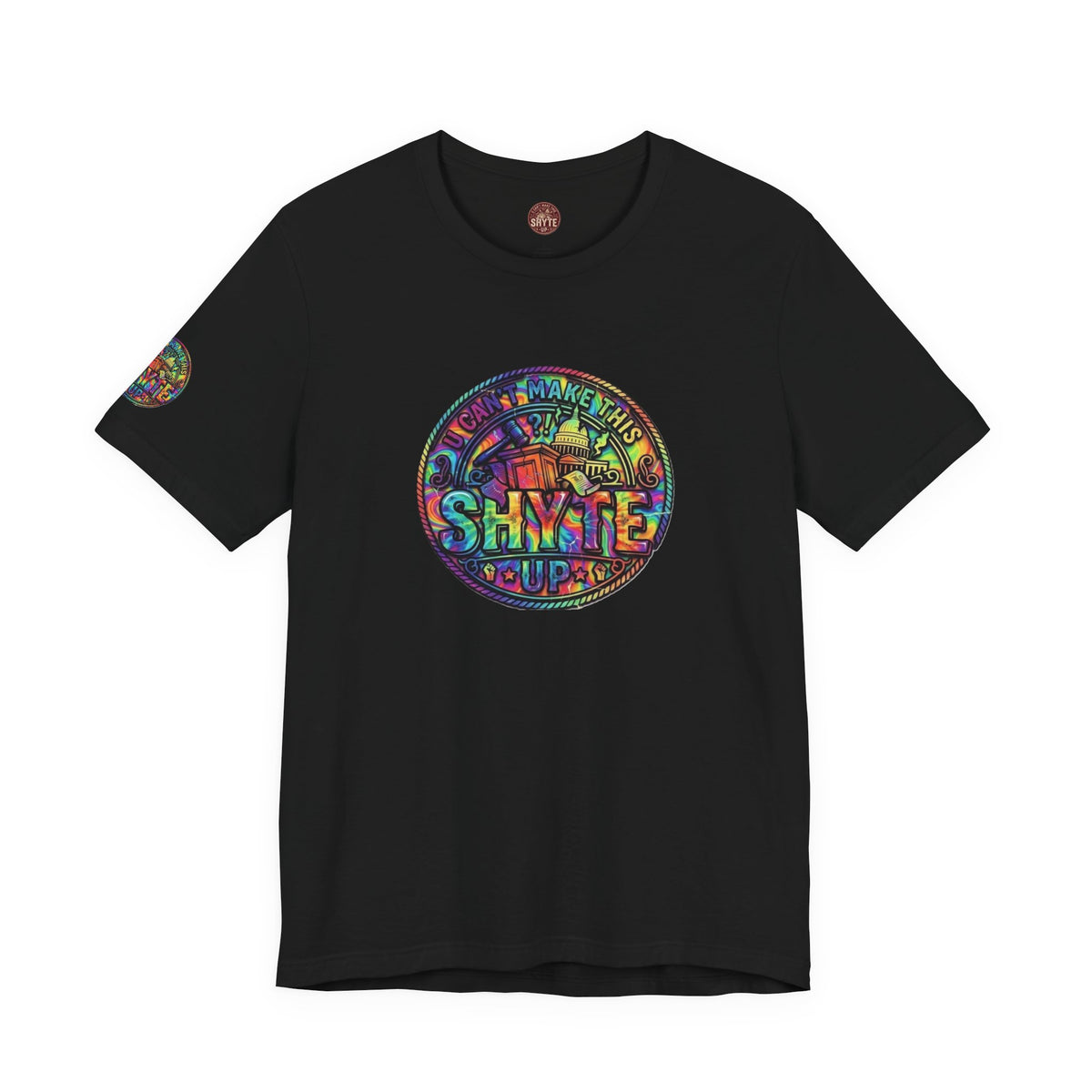 T-Shirt - Psych U Cant Make This Shyte Up -Unisex Jersey Short Sleeve Tee