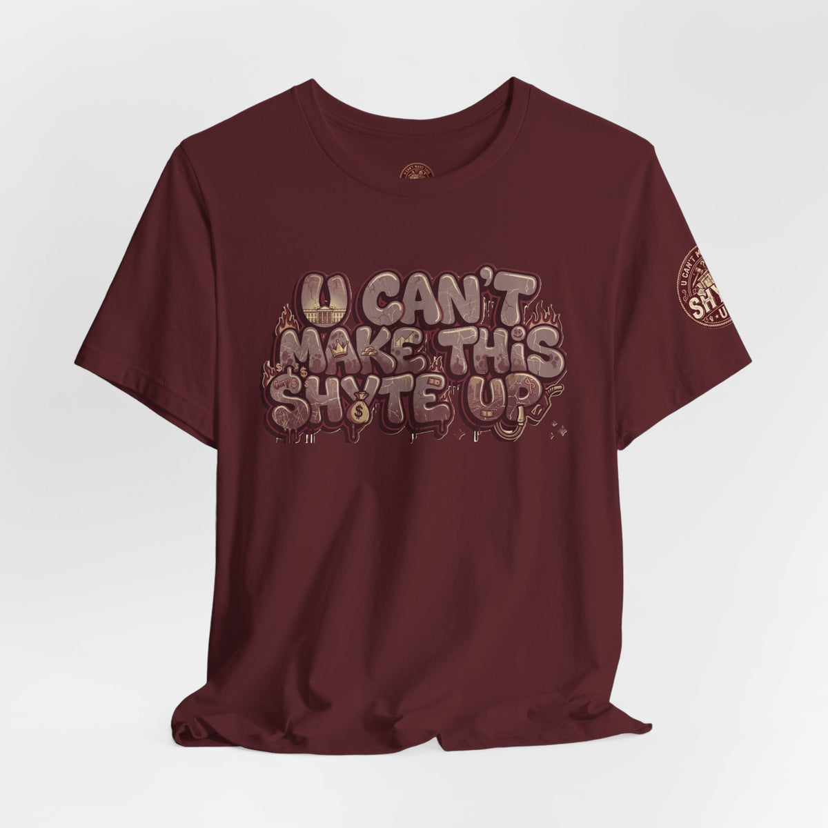 T-Shirt U Cant Make This Shyte Up - Red-bell Satire - Unisex Jersey Short Sleeve Tee