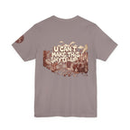 T-Shirt U Cant Make This Shyte Up - Red-bell Satire - Unisex Jersey Short Sleeve Tee