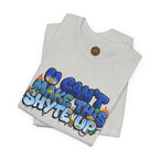 T-Shirt - U Cant Make This Shyte Up - Blue Satire -Unisex Jersey Short Sleeve Tee