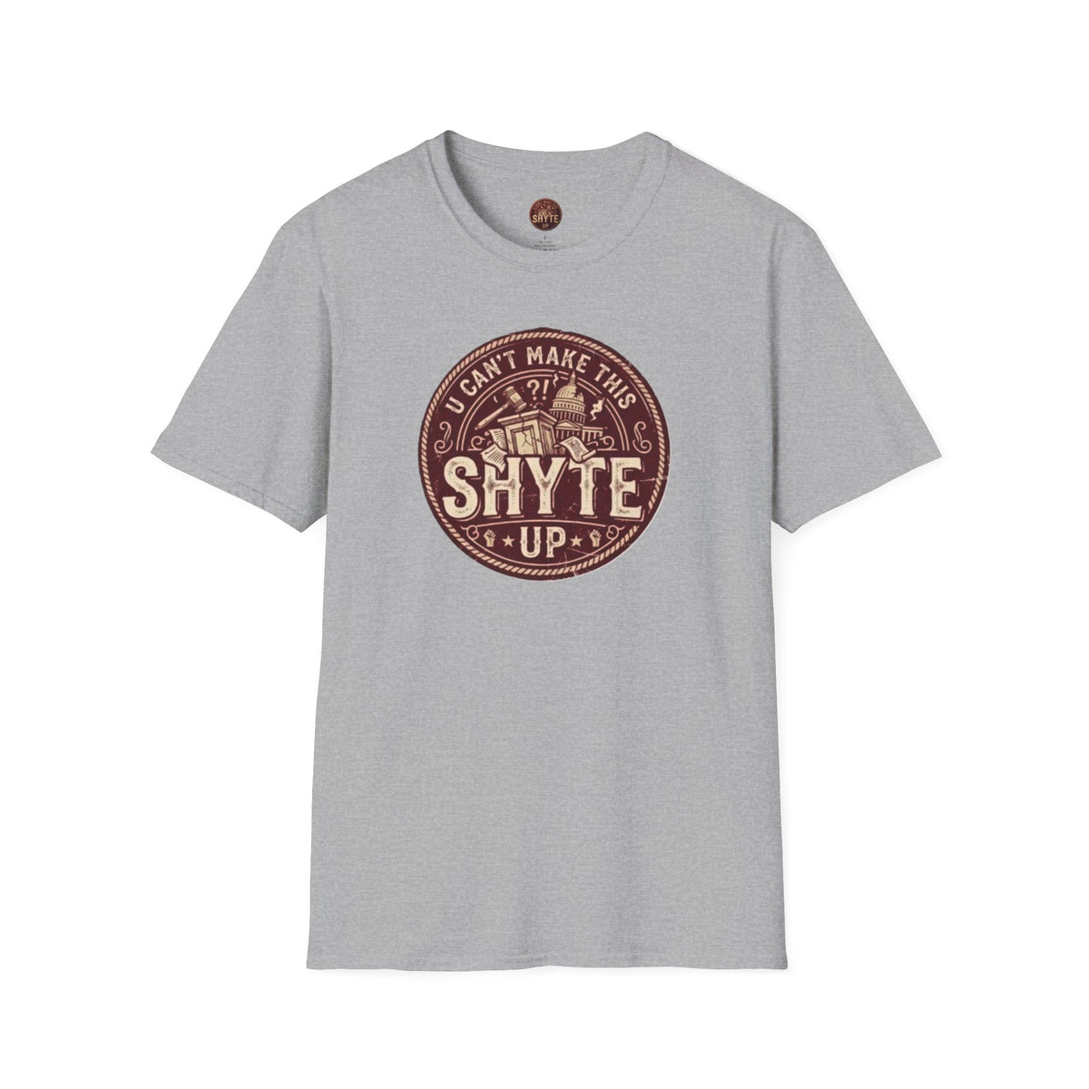 T-Shirt - U Cant Make This Shyte Up - Rust Red Cartoon Satire -  Unisex Softstyle