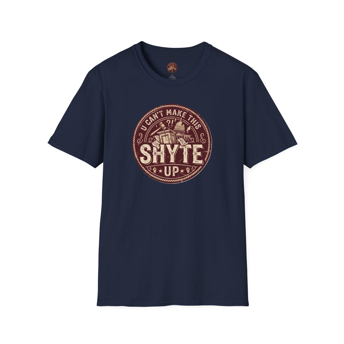 T-Shirt - U Cant Make This Shyte Up - Rust Red Cartoon Satire -  Unisex Softstyle