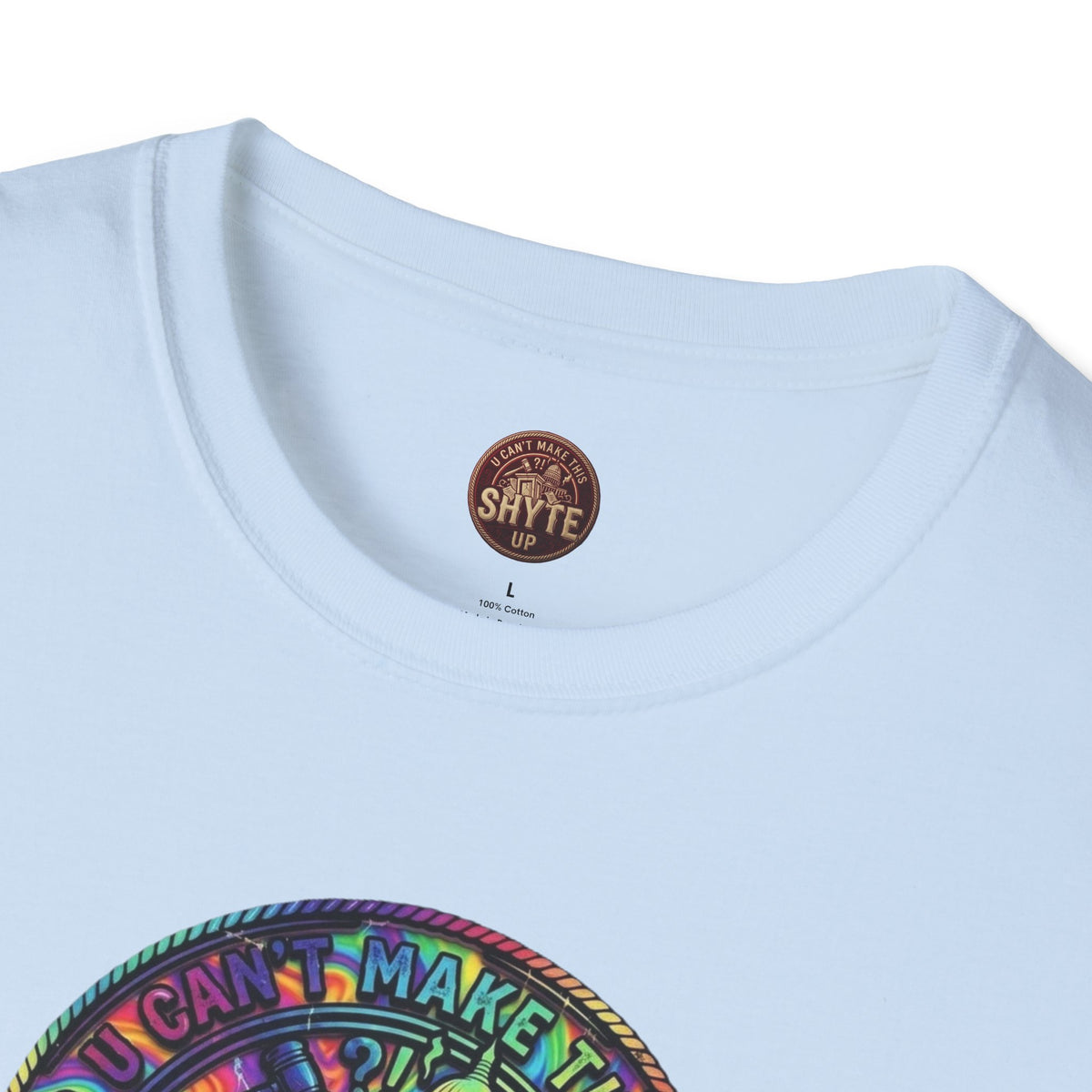 T-Shirt - Patio U Cyaan Mek Dis Shyte Up - Bubble Graffiti -  Unisex Softstyle