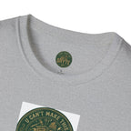 T-Shirt -U Cant Make This Shyte Up - Green Cartoon Bubble  - Unisex Softstyle