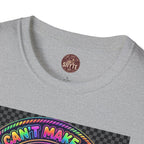 T-Shirt -U Cant Make This Shyte Up - NEON Bright Graffiti Satire - Unisex Softstyle