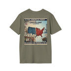 T-Shirt - U Cant Make This Shyte Up - Is This America First Capitalism -Unisex Softstyle