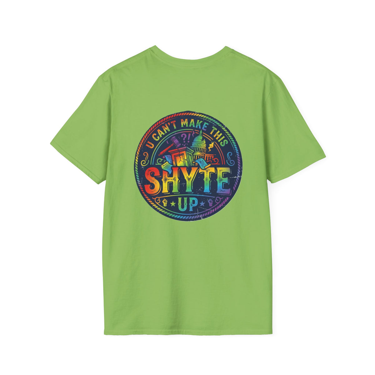 T-Shirt- We Told You So - Bubble Graffiti - Unisex Softstyle T-Shirt