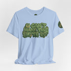 T-Shirt - U Cant Make This Shyte Up - Green-Phase-Bubble Satire -Unisex Jersey Short Sleeve Tee