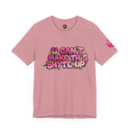 T-Shirt - U Cant Make This Shyte Up - Pink-licious Bubble Satire - Unisex Jersey Short Sleeve Tee